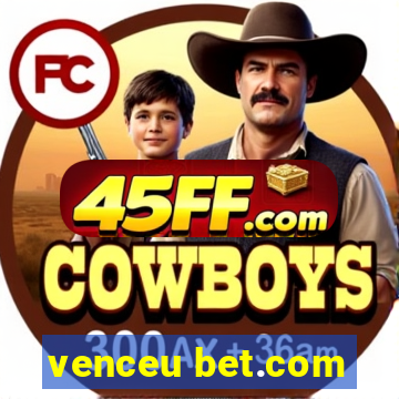 venceu bet.com
